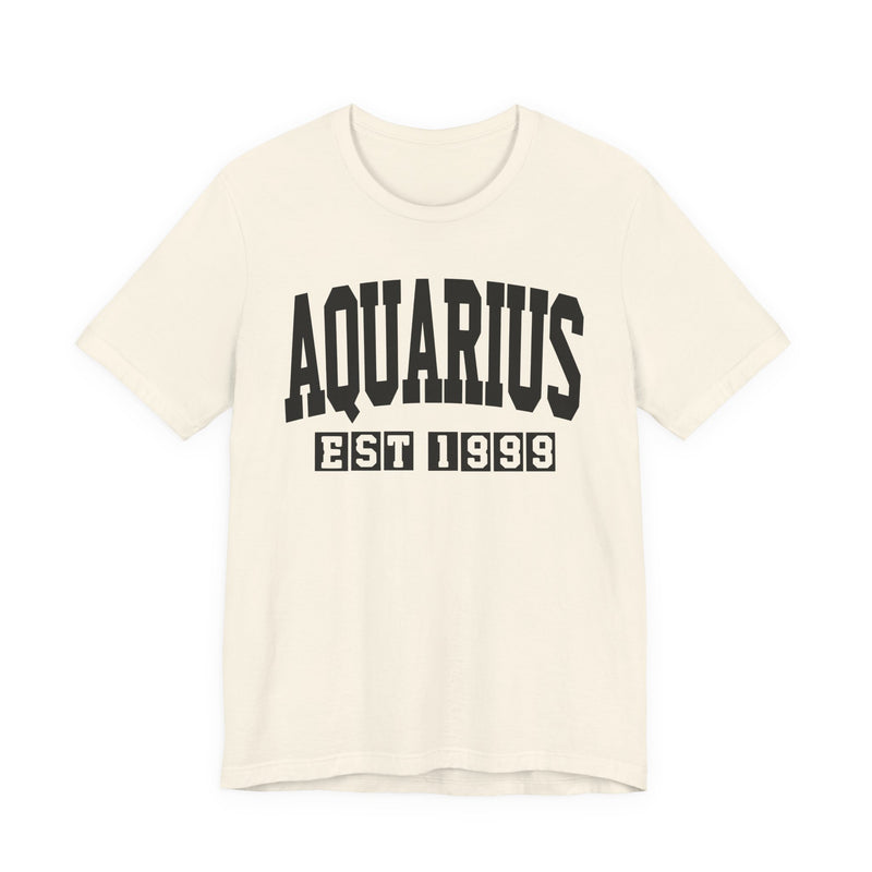 Aquarius EST (YEAR) Personalization — Zodiac Birthday T-Shirt