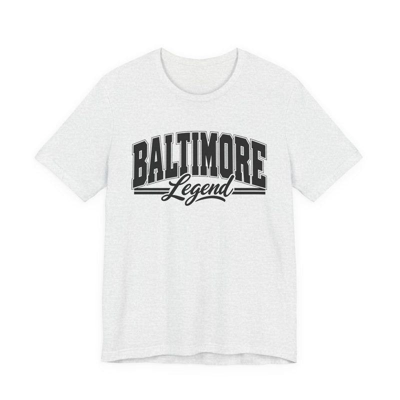 T-Shirt product with collegiate lettering reading BALTIMORE LEGEND, flat lay.