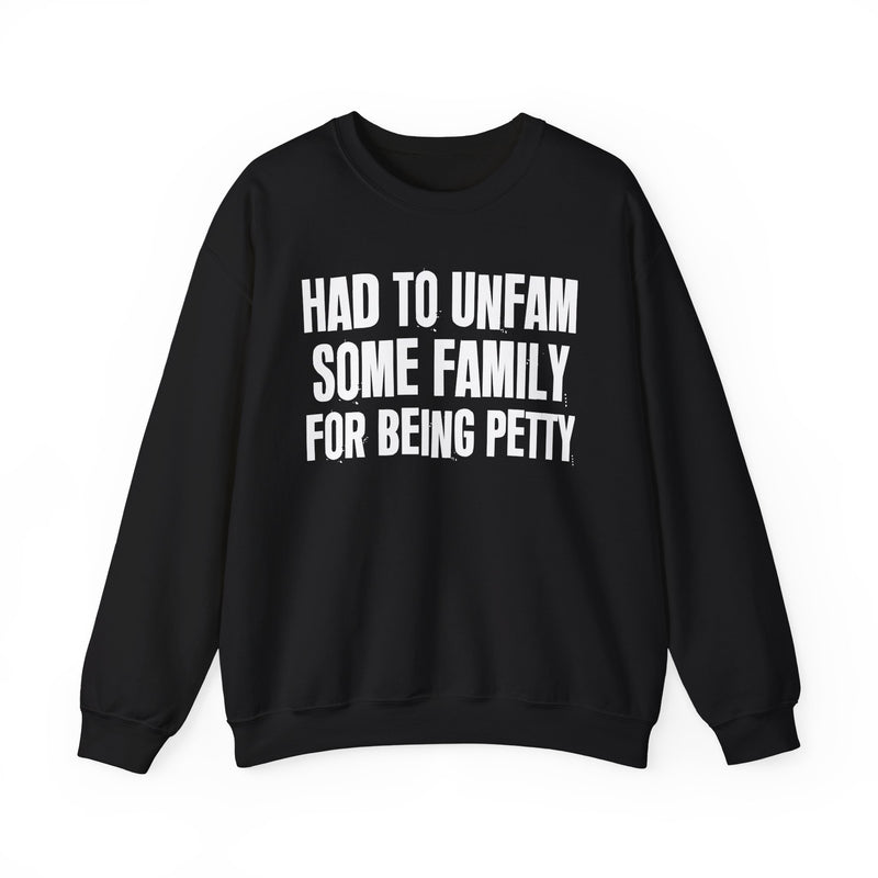 Had To Unfam Some Family For Being Petty