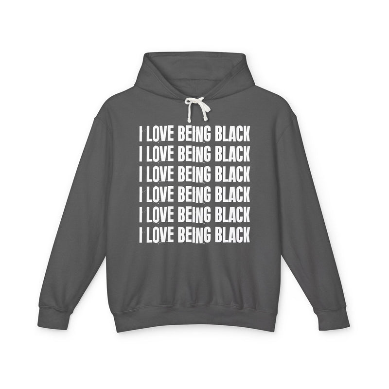 I Love Being Black — Gen X Slang Hoodie