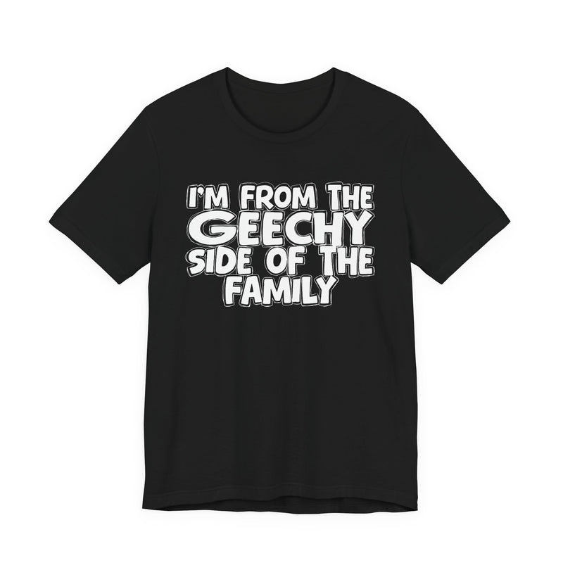 I'm From The Geechy Side Of The Family