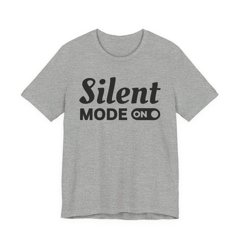 Silent Mode On - T-shirt
