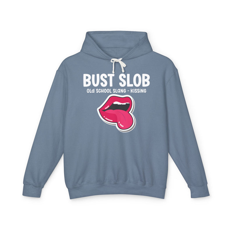 Bust Slob (Old school Slang) — T-shirt