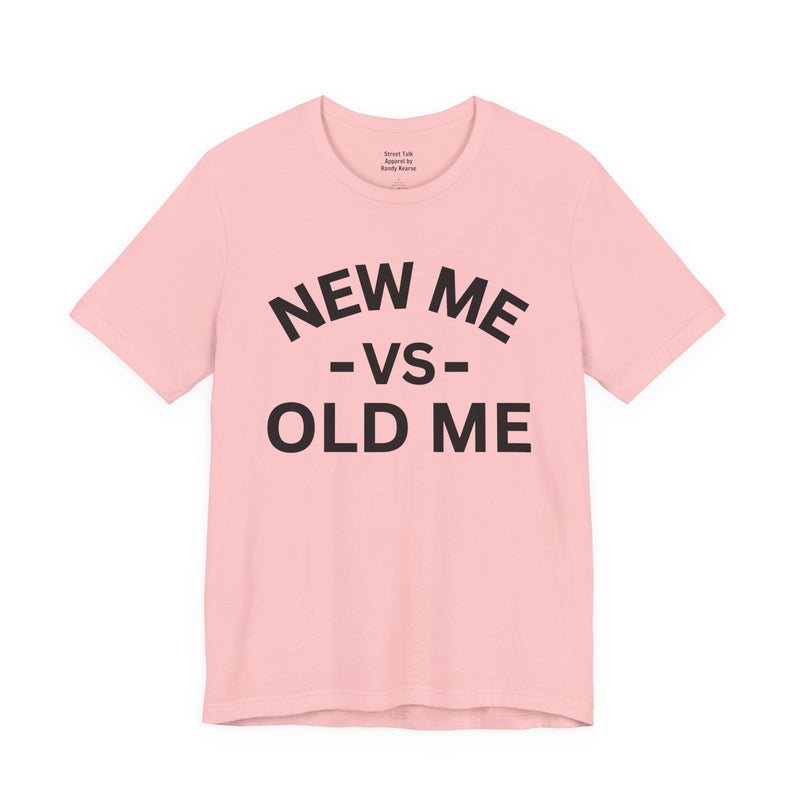 New Me VS Old Me — T-Shirt
