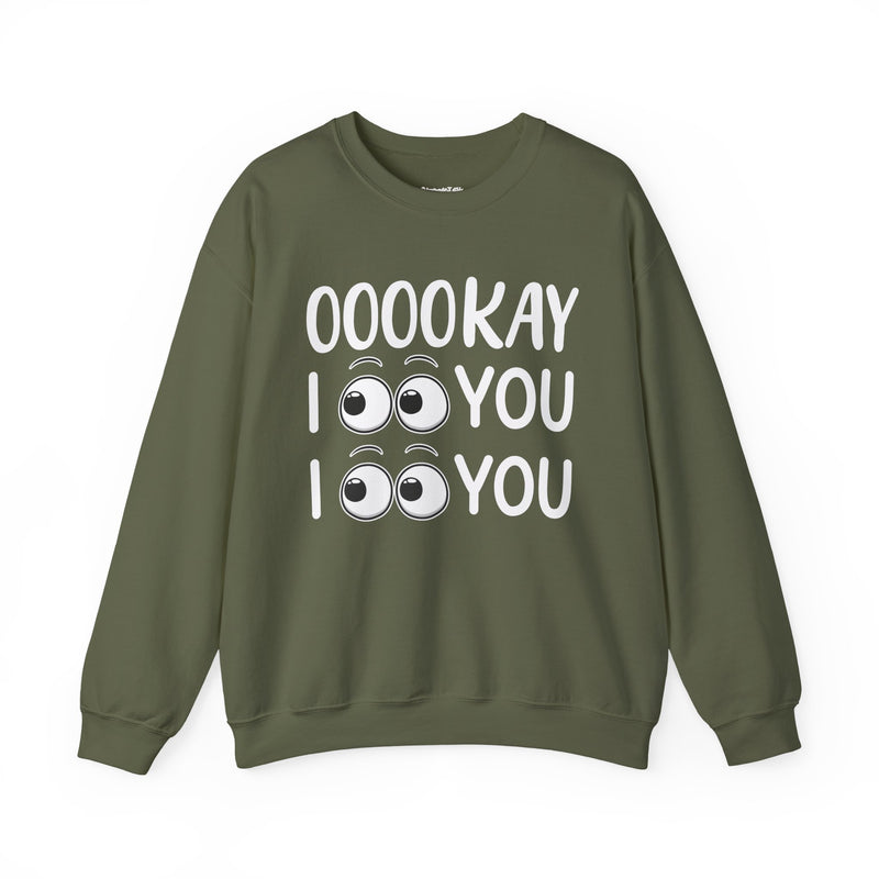 Ooookay I See You I See You Hoodie
