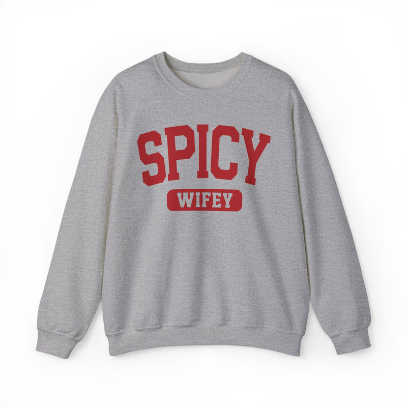 Sport grey sweatshirt with black statement lettering reading SPICY WIFEY, front flat-lay view.