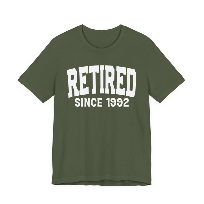 Retired Personalization T-Shirt — Add Your Special "Since Date"
