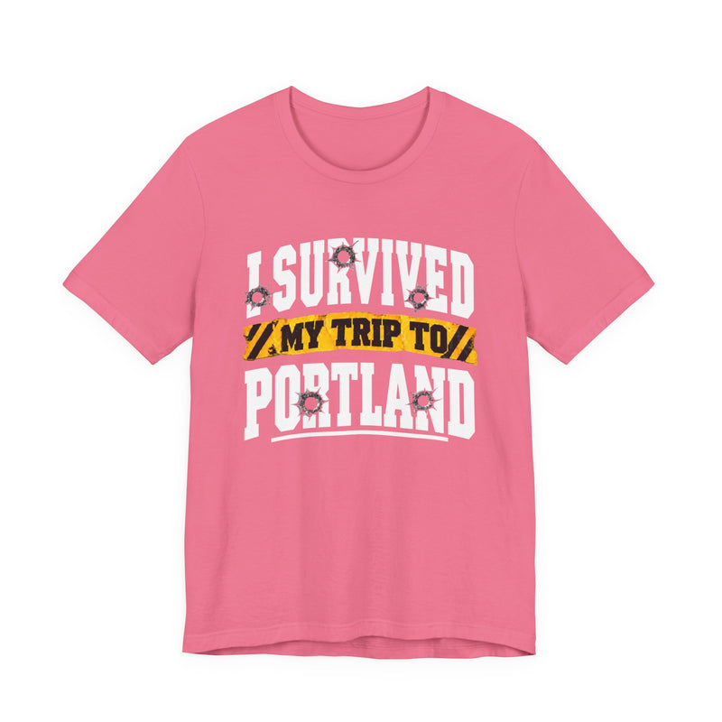 T-Shirt with collegiate lettering reading I SURVIVED MY TRIP TO PORTLAND, front view.