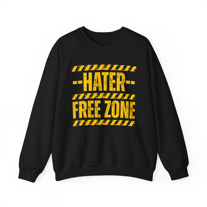 Hater Free Zone-No Jealous Vibes Sweatshirt