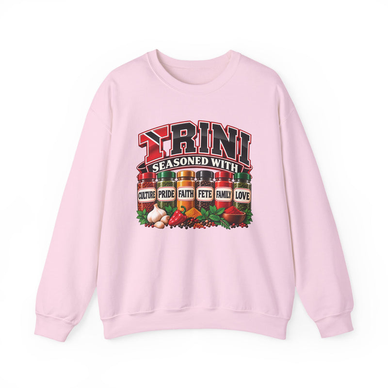 Trini Seasoned With Culture Pride Faith Fete Family Love — Sweatshirt