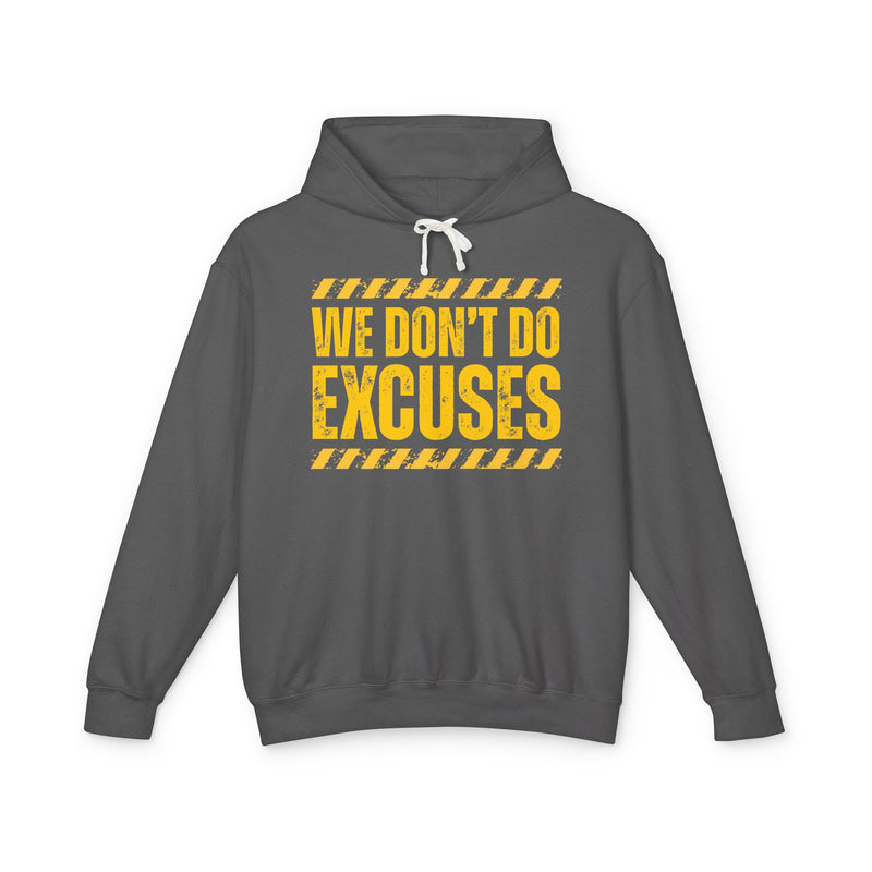 We Don't Do Excuses-Couples Boundary Hoodie
