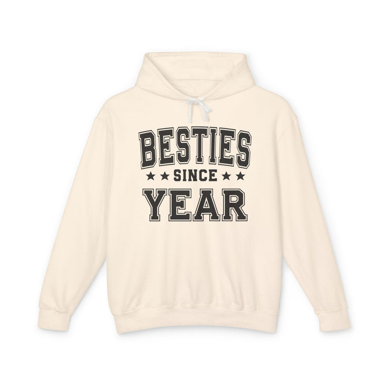 Besties Since (Personalized Date) — Friendship Milestone Hoodie