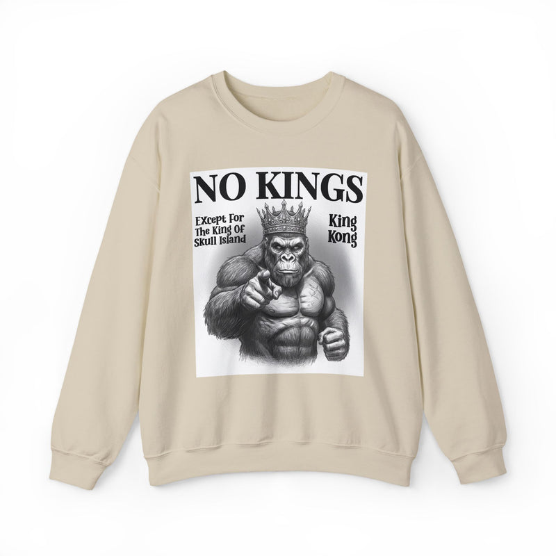 No Kings Except For The King Of Skull Island — Sweatshirt alternate view 4: NO KINGS EXCEPT FOR THE KING OF SKULL ISLAND in bold statement lettering. Street Talk Designs politics and power statement apparel.
