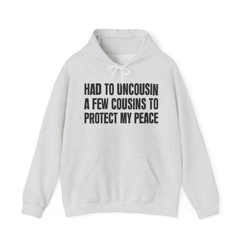 Had To Uncousin A Few Cousins To Protect My Peace