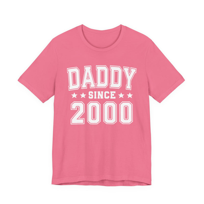 Daddy Since (Personalized Date) — Fatherhood Pride T-shirt, Father's Day Gift