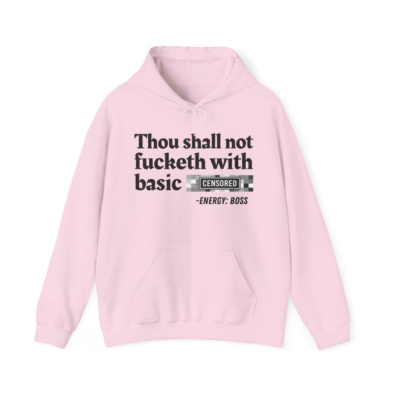 Thou Shall Not Fucketh With Basic Bitches