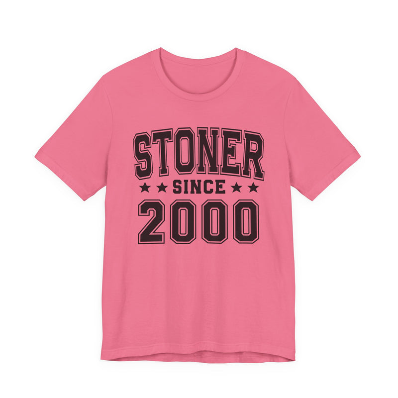 Stoner Since (Personalized Date) — 420 Friendly T-shirt