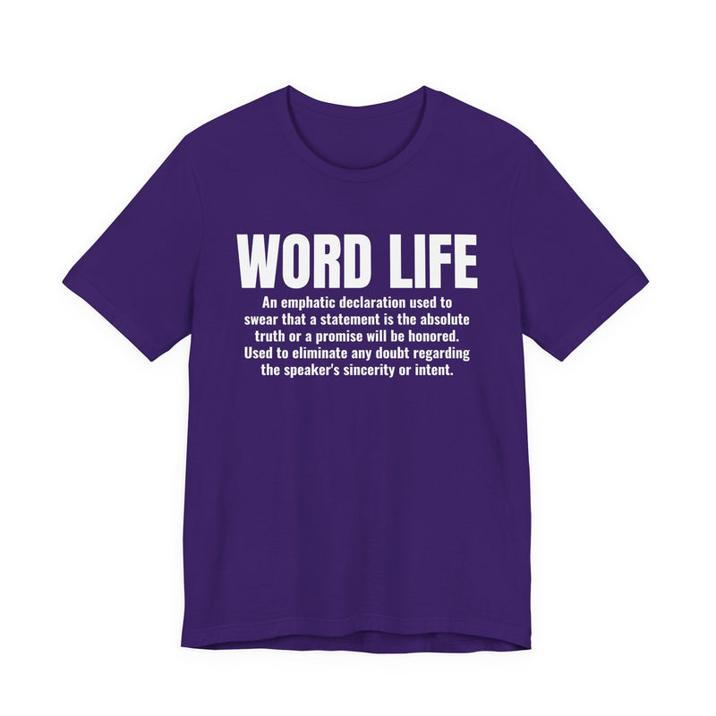Word Life — Old School Slang Definition T-Shirt