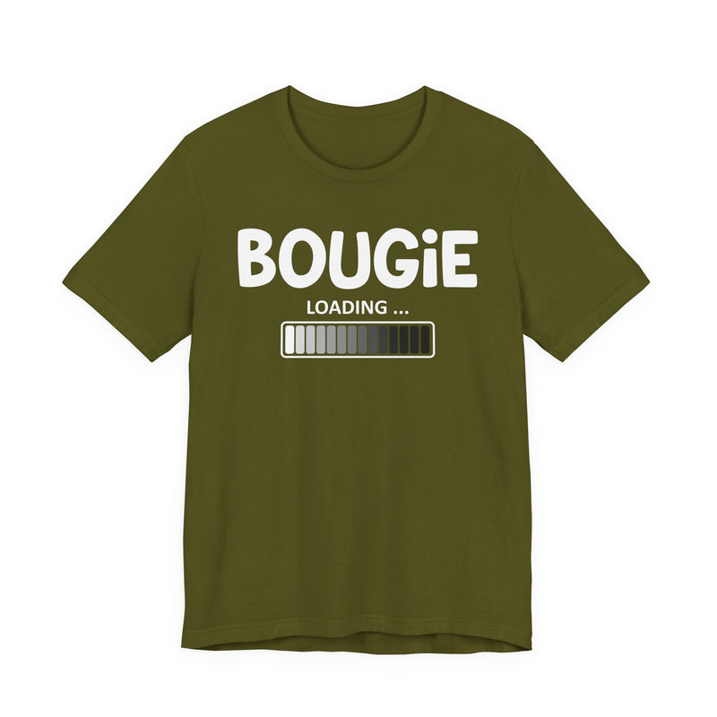 Bougie Loading —T-Shirt