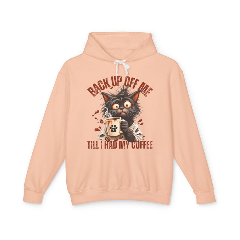 Back Up Off Me Till I Had My Coffee-Coffee Cat Hoodie