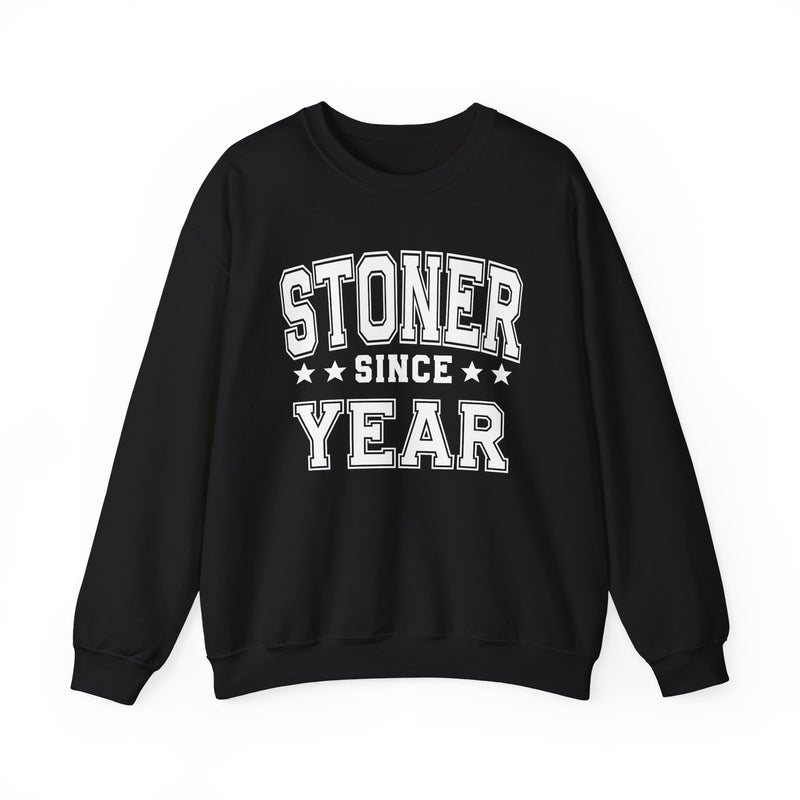 Stoner Since (Personalized Date)
