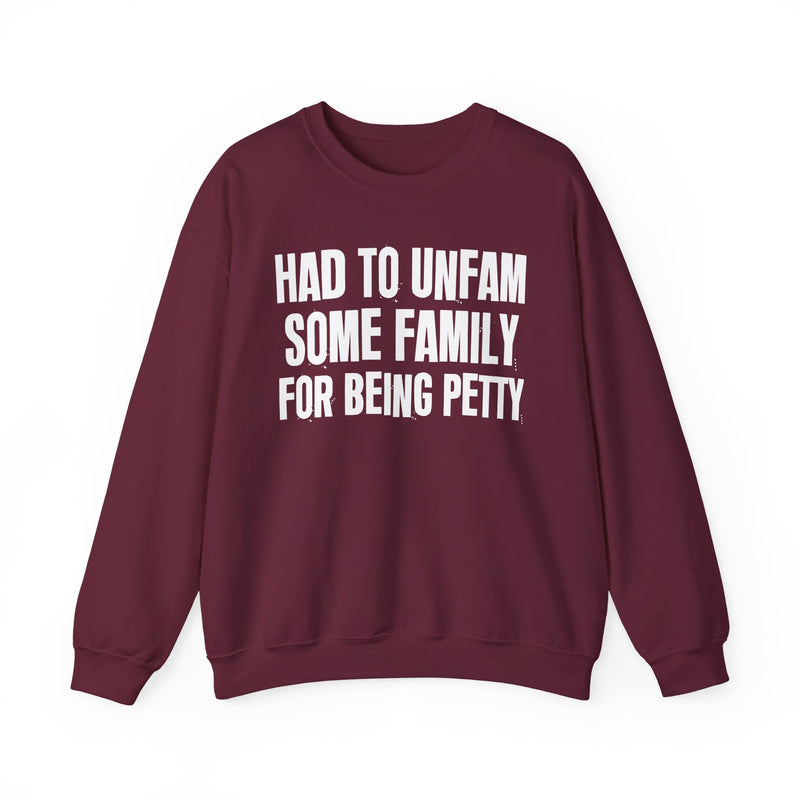 Had To Unfam Some Family For Being Petty