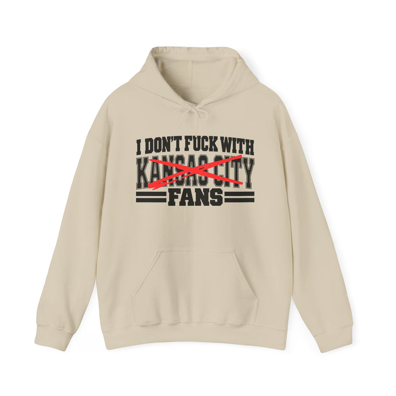 I Don't Fuck With Kansas City Fans — Bold Anti-Sports Fans Hoodie