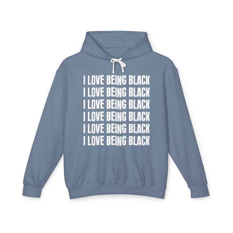 I Love Being Black — Gen X Slang Hoodie