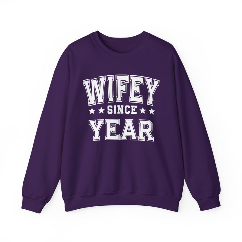 Wifey Since (Personalized Date) — Bride/Married Sweatshirt, Wedding & Anniversary Gift