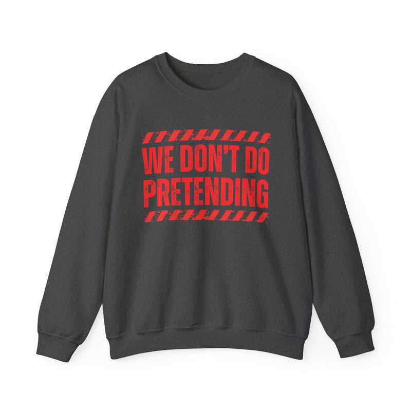 Navy sweatshirt with yellow bubble lettering reading WE DON'T DO PRETENDING, alternate view.