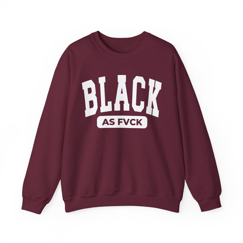 Black As Fvck Sweatshirt