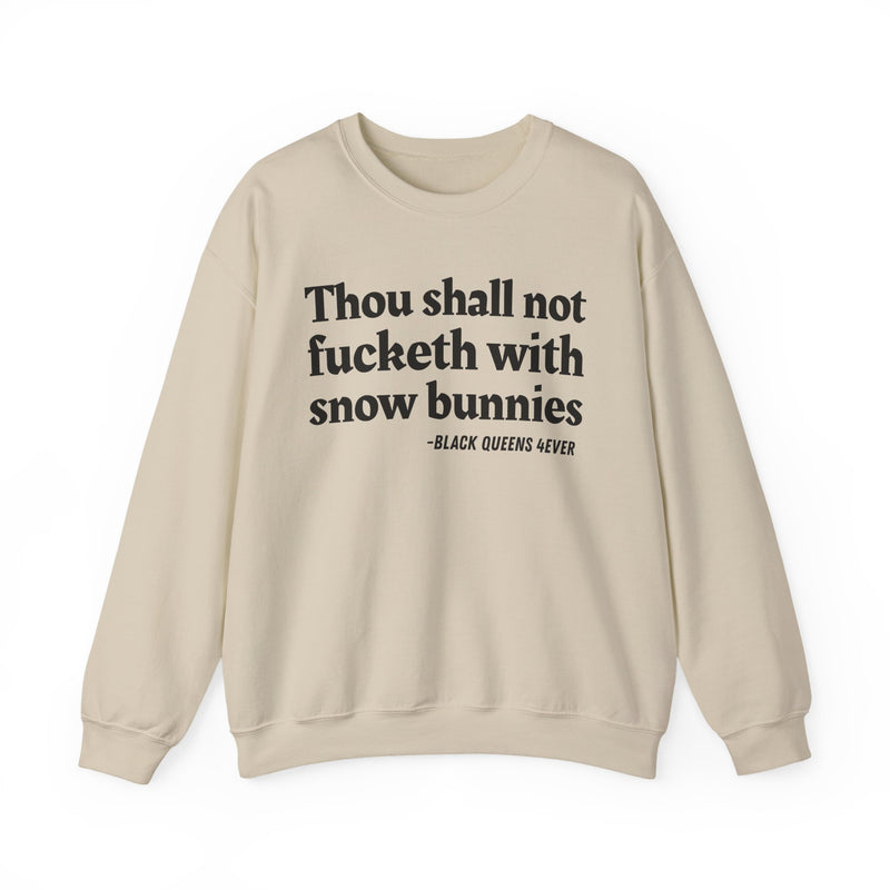 Thou Shall Not Fucketh With Snow Bunnies
