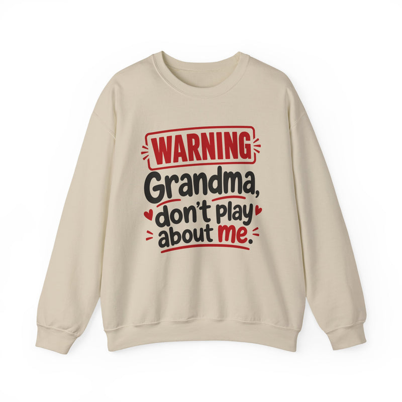 Grandma, Don't Play About Me — Adult Parent-Child Sweatshirt