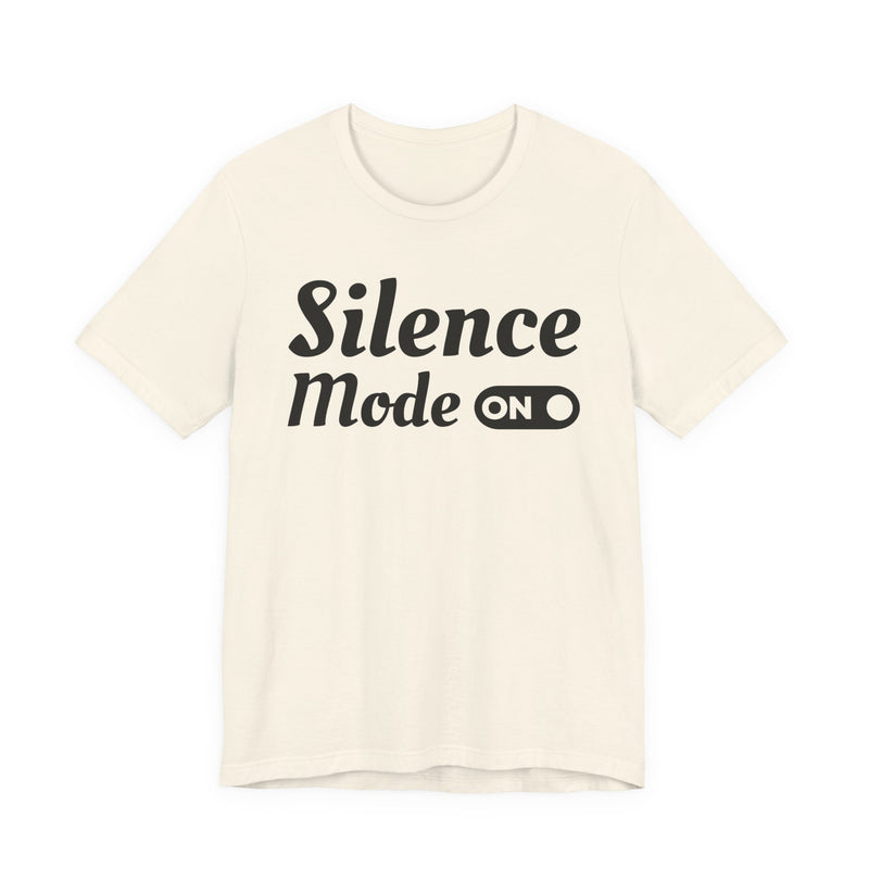 Silence Mode On — Urban Awareness T-shirt