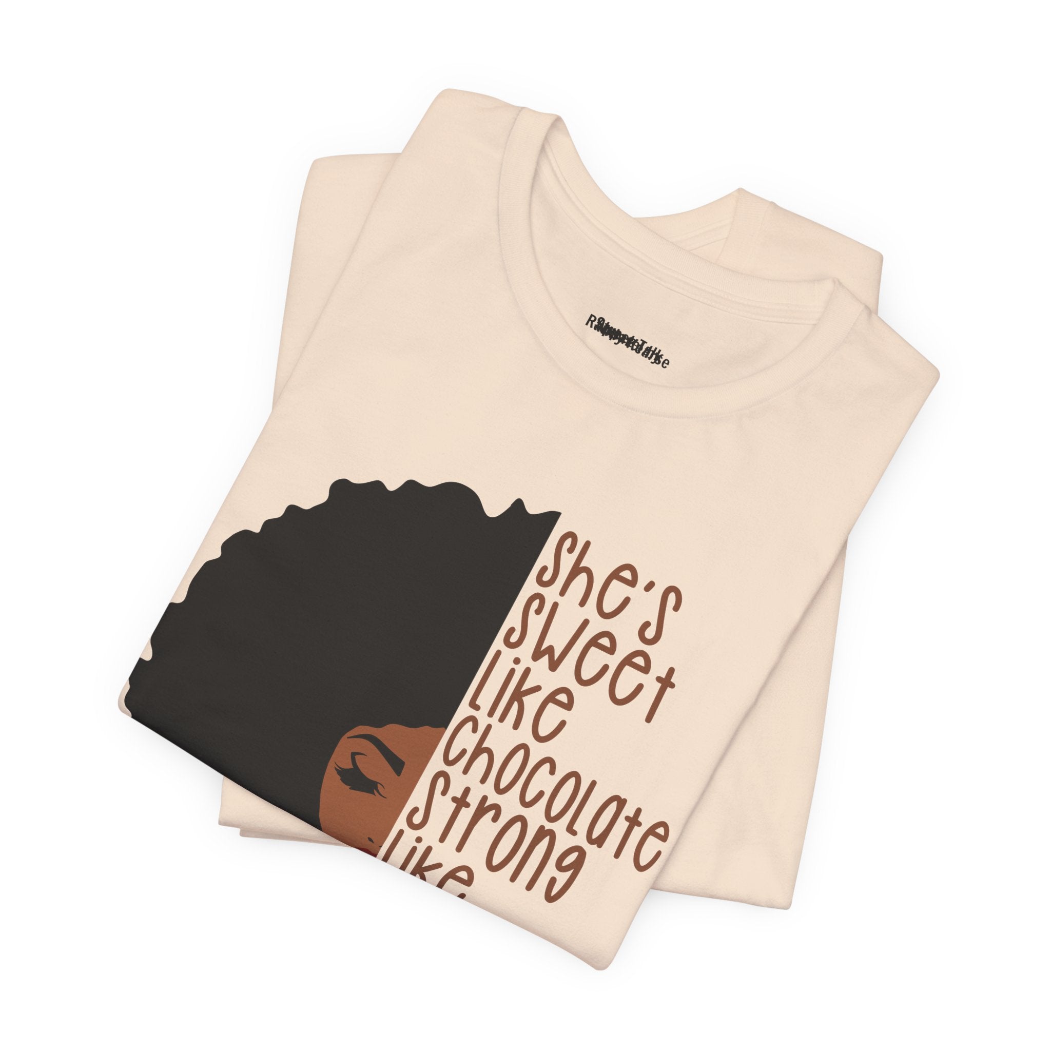 She's Sweet Like Chocolate Strong Like Coffee T-Shirt