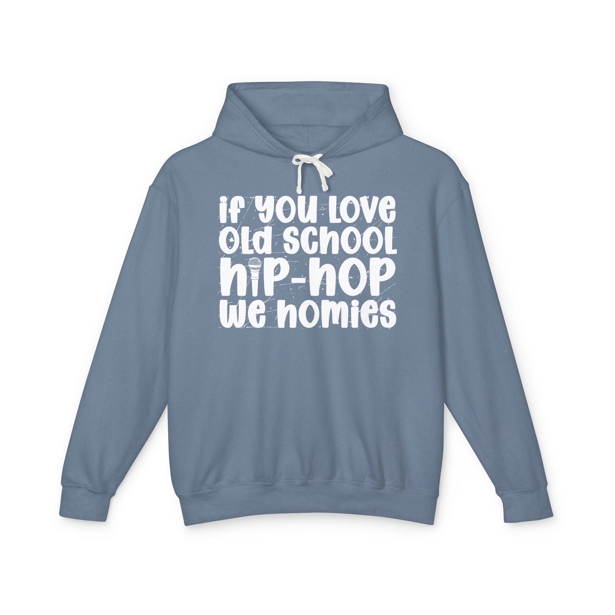 If You Love Old School Hip Hop We Homies — Hip——Hop Lovers Hoodie