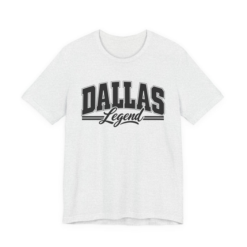 T-Shirt with collegiate lettering reading DALLAS LEGEND, front view.