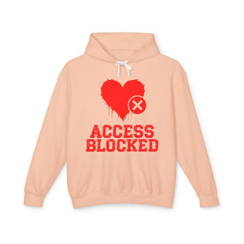 Access Blocked Heart (Top)  — Hilarious Rejection Hoodie