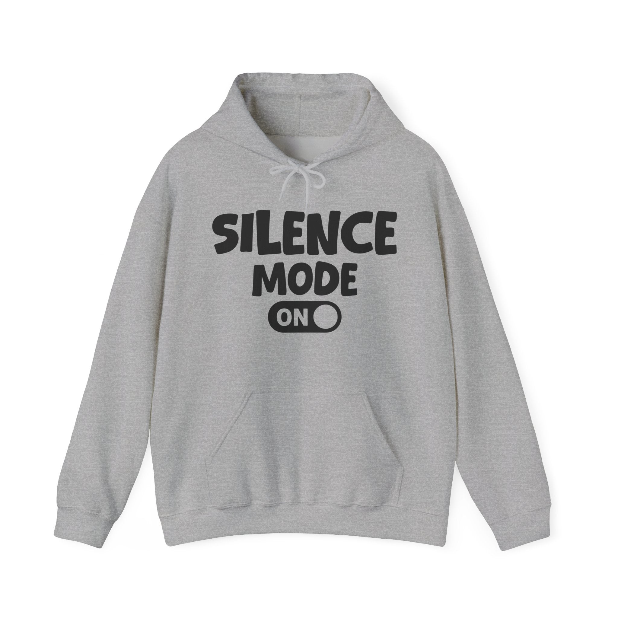 Silence Mode On — Motivational Positive Graphic Hoodie