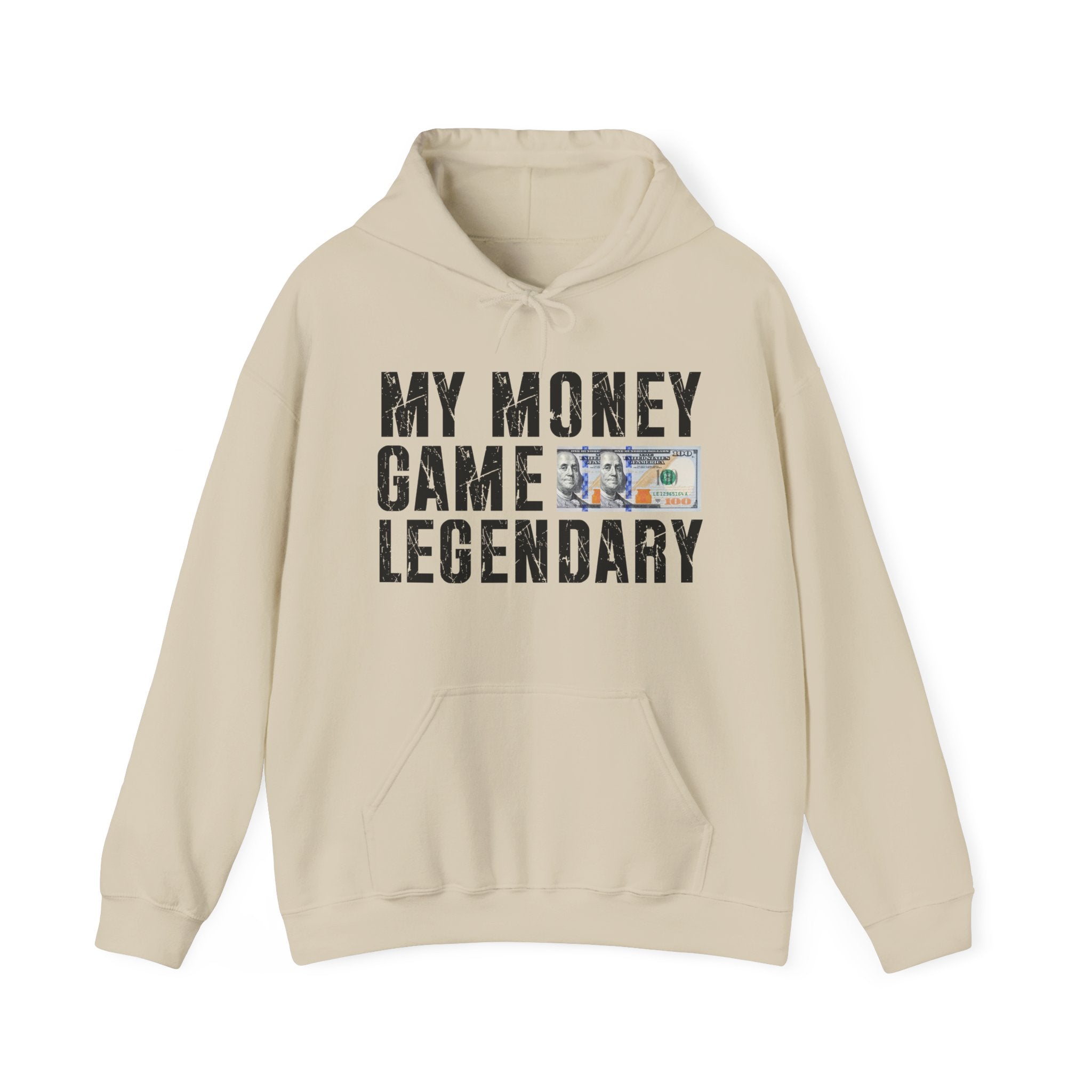 My Money Game Legendary -Hoodies