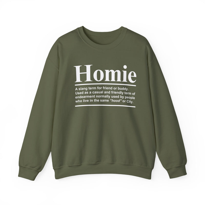Homie — Sweatshirt