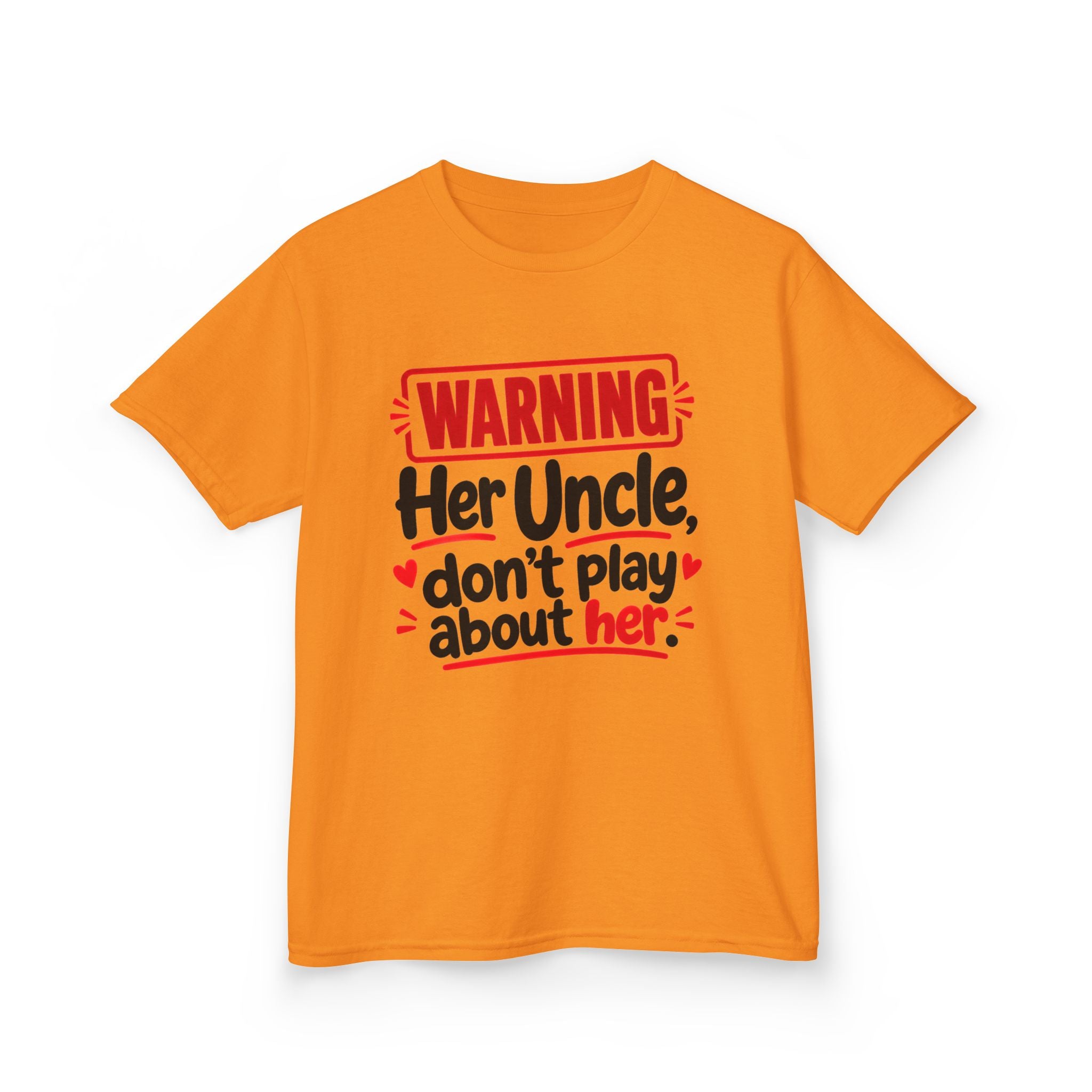 Her Uncle, Don't Play About Her — Youth Parent Child T-shirt