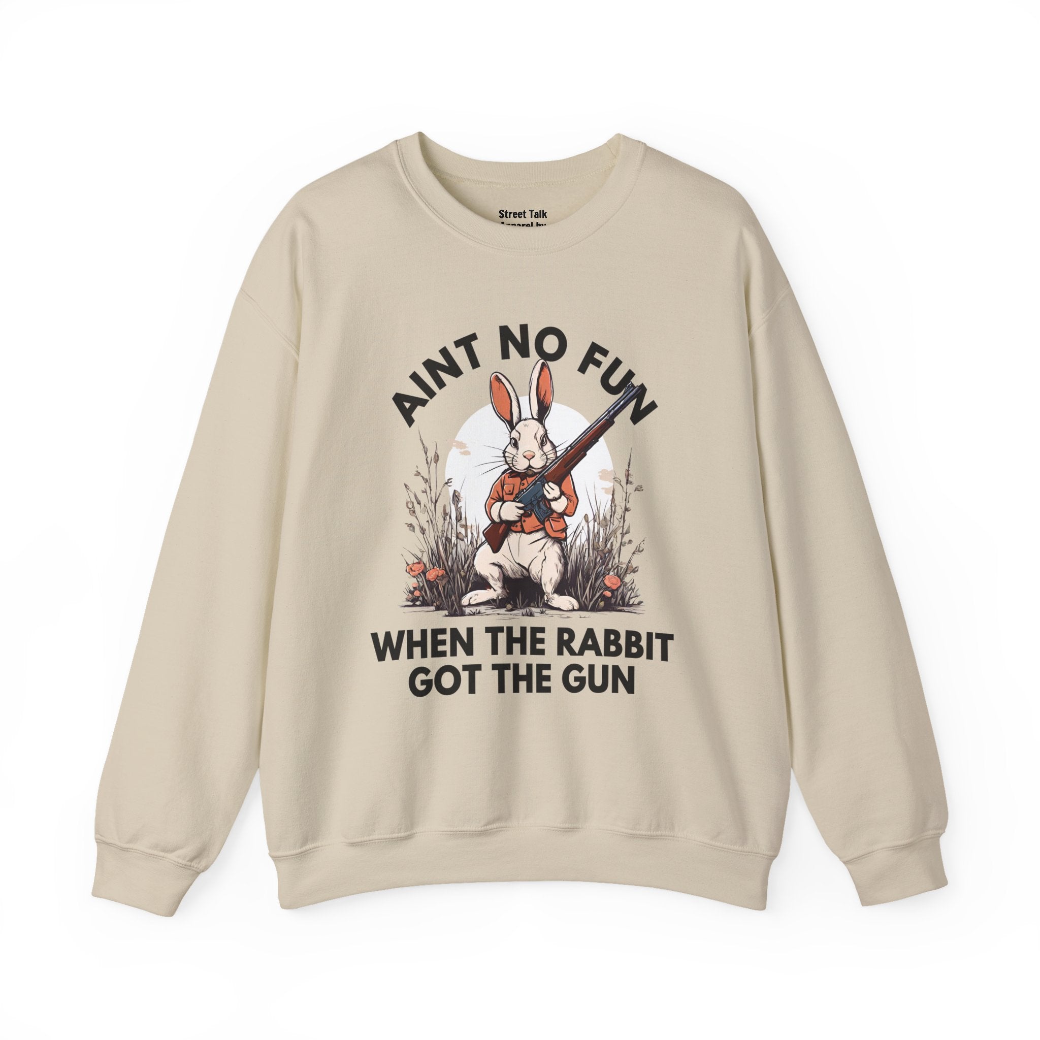 Ain't No Fun When The Rabbit Got The Gun — Sweatshirt V2