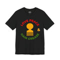 Love Peace And Hair Grease T-shirt