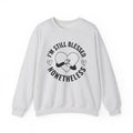 I'm Still Blessed Nonetheless (heart) - Sweatshirt