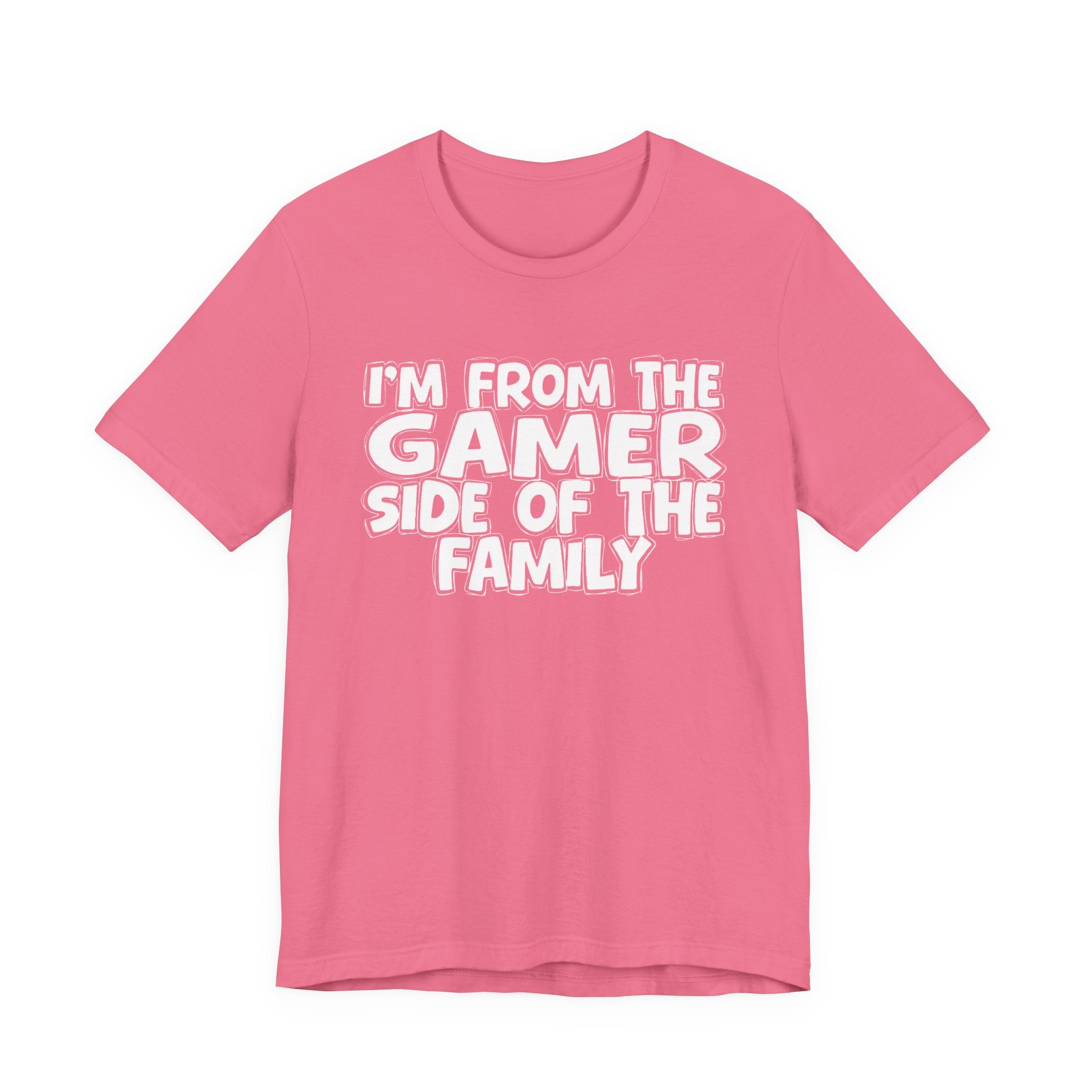 I'm From The Gamer Side Of The Family - Funny Family Heritage tee