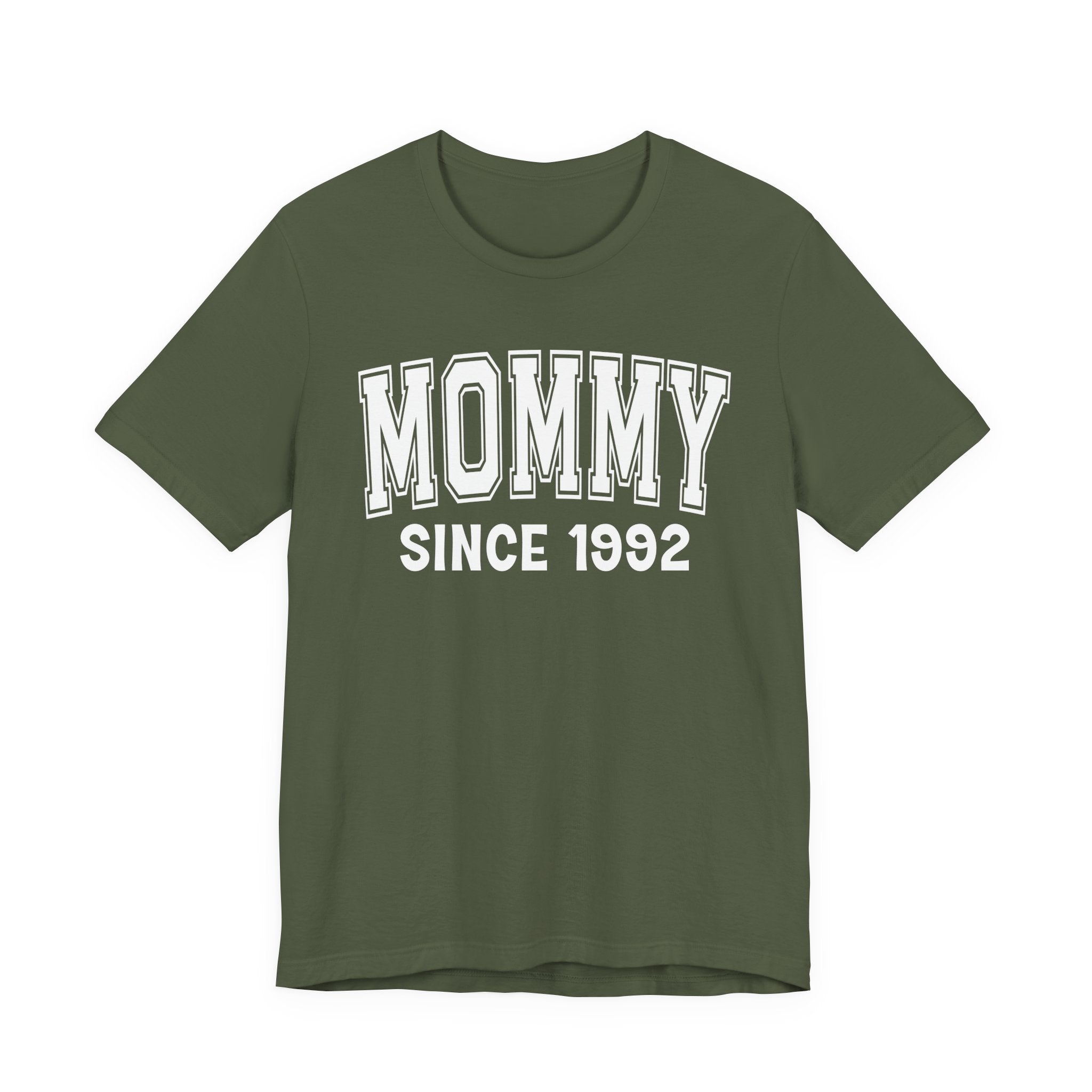 Mommy Personalization T-Shirt - Add Your Special "Since Date"