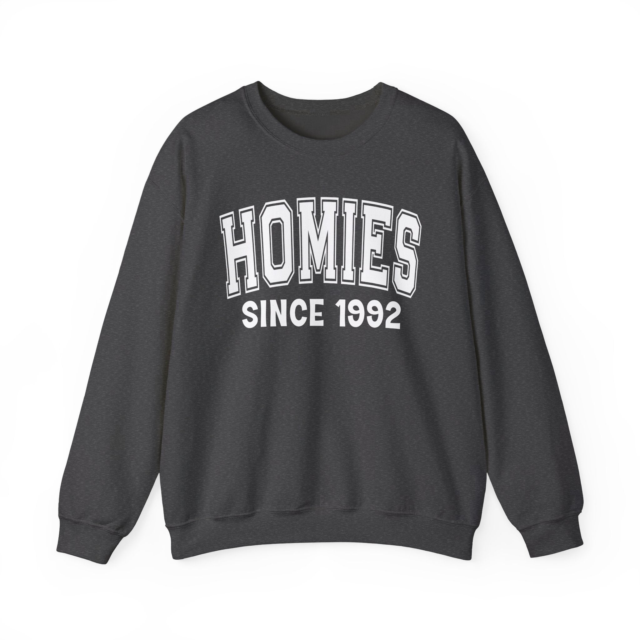 Homies Personalization Sweatshirt - Add Your Special "Since Date"