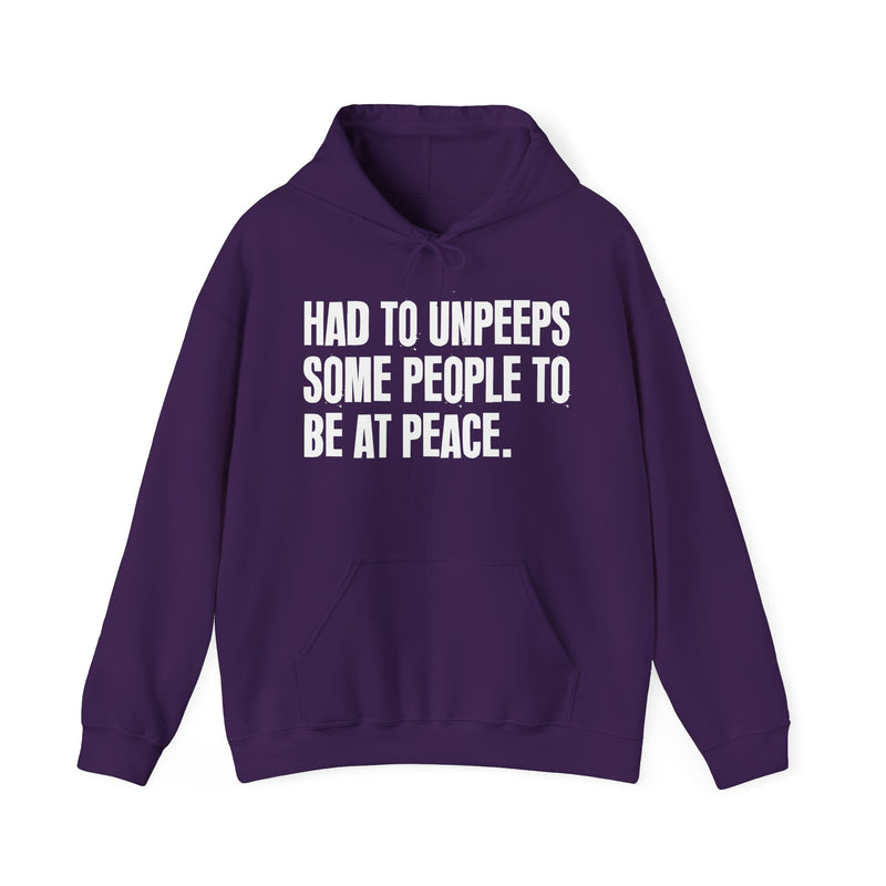 Had To Unpeeps Some People To Be At Peace