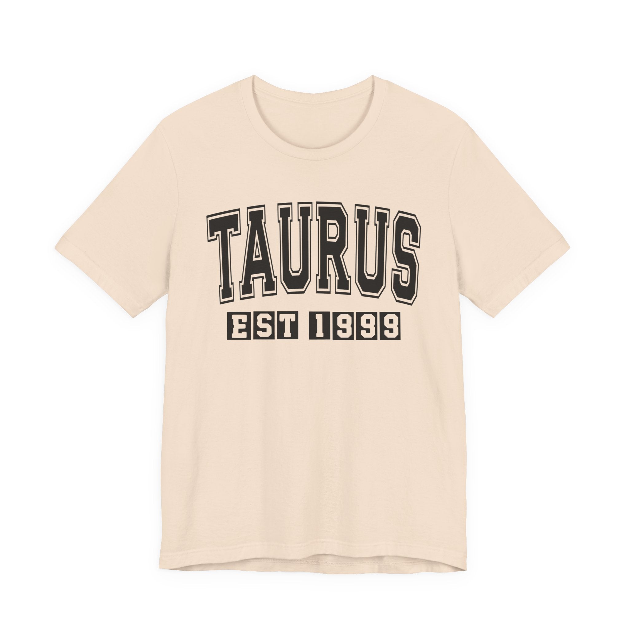 Taurus EST (YEAR) Personalization — Zodiac Birthday Tee Shirt
